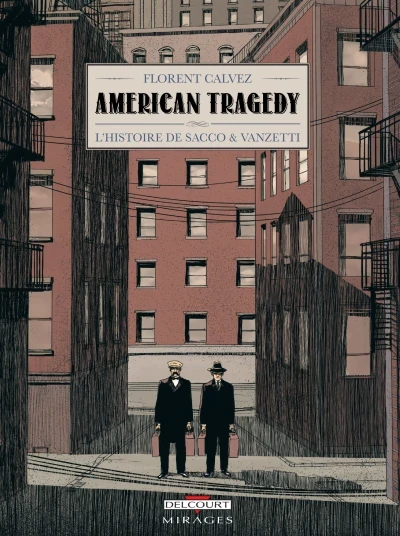 American Tragedy: L'histoire de Sacco & Vanzetti (2018) - Series 
