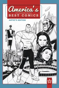 America’s Best Comics: Artist’s Edition