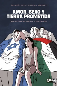 Amor, Sexo y Tierra Prometida