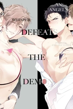 An Angel's Whisper Defeats the Demon