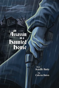 An Assassin in a Haunted House