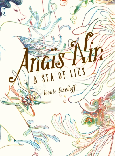 Anaïs Nin: A Sea of Lies (2023) - Series 