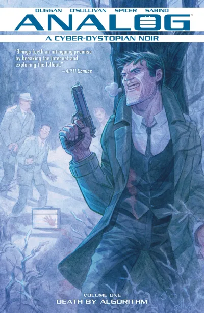 Analog: A Cyborg-Dystopian Noir: Death By Algorithm (2018) - Series 
