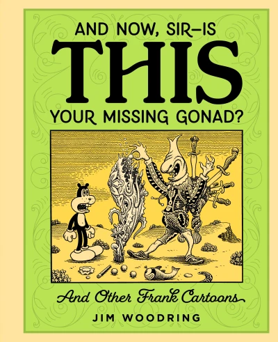 And Now, Sir... Is THIS Your Missing Gonad? (Hardcover, 2020) - Series 