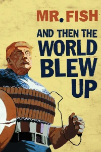 And Then the World Blew Up