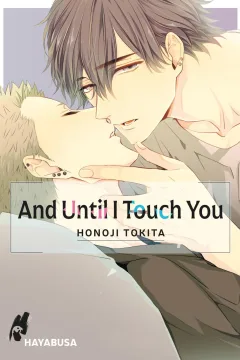 And Until I Touch You