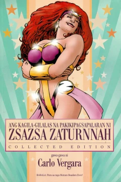 Ang Kagila-gilalas na Pakikipagsapalaran ni Zsazsa Zaturnnah Collected Edition
