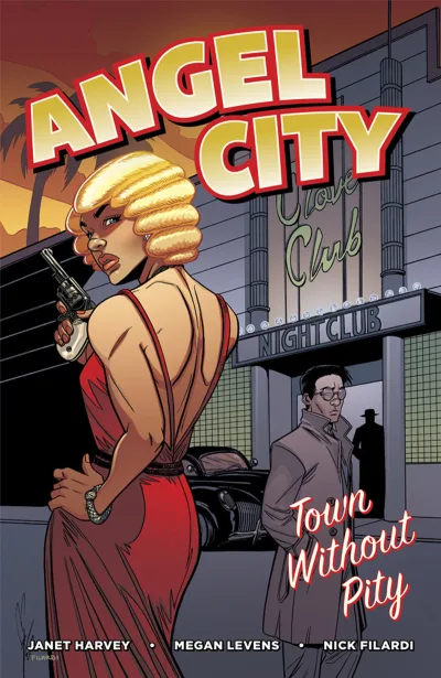 Angel City: Town Without Pity (2017) - Series 