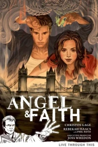 Angel & Faith: Live Through This