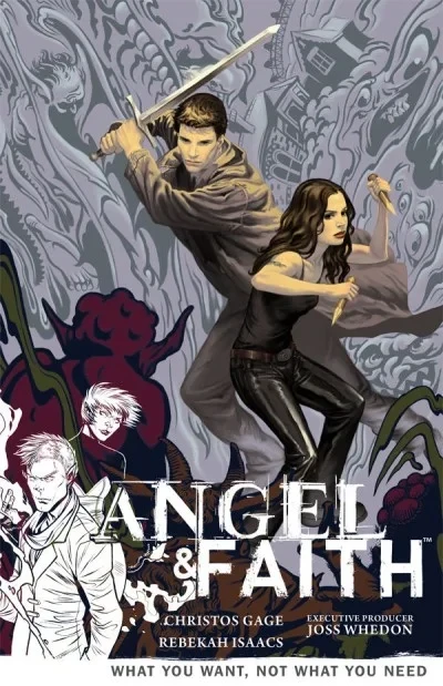 Angel & Faith: What You Want, Not What You Need (2014) - Series 