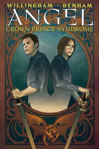 Angel: The Crown Prince Syndrome