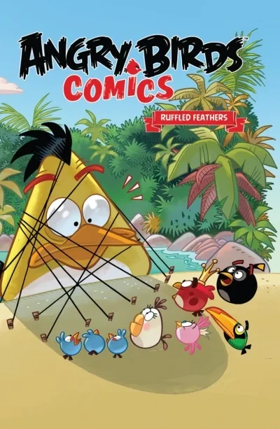 Angry Birds Comics: Ruffled Feathers (2016) - Series 
