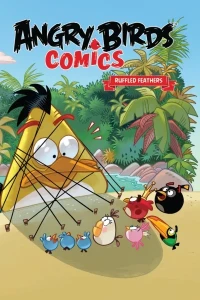 Angry Birds Comics: Ruffled Feathers