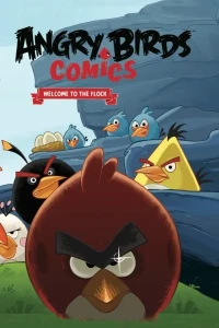 Angry Birds Comics: Welcome To the Flock