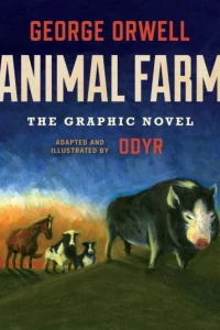 Animal Farm: The Graphic Novel 