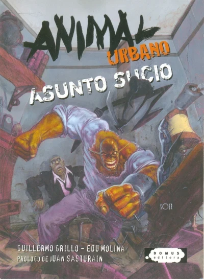 Animal Urbano: Asunto Sucio (2006) - Series 