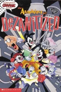 Animaniacs Get Dezanitized