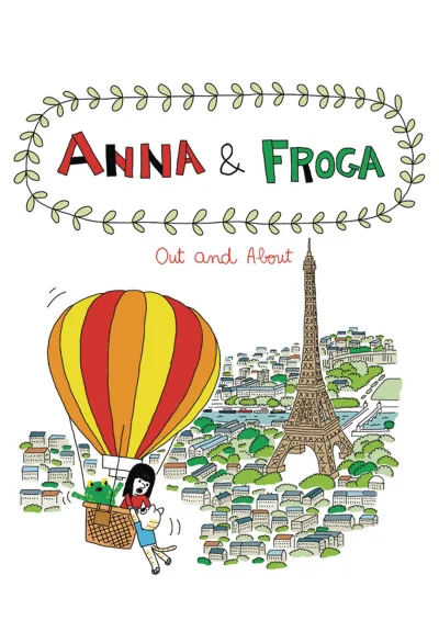 Anna & Froga: Out and About (2016) - Series 