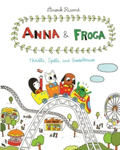 Anna & Froga: Thrills, Spills, and Gooseberries (2014) - Series 