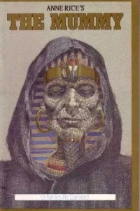 Anne Rice's The Mummy or Ramses the Damned