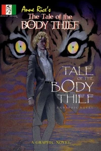 Anne Rice's The Tale of the Body Thief
