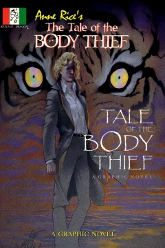 Anne Rice's The Tale of the Body Thief