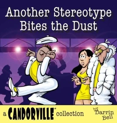 Another Stereotype Bites the Dust: A Candorville Collection (2013) - Series 