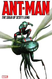 Ant-Man: The Saga of Scott Lang