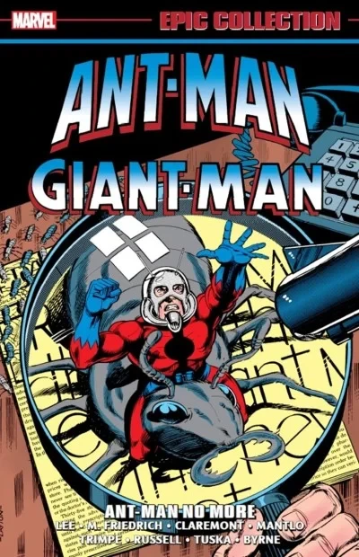 Ant-Man/Giant-Man Epic Collection: Ant-Man No More (2022) - Series 