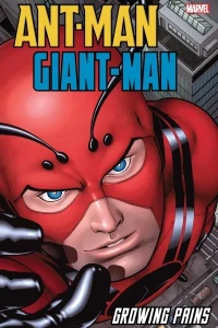 Ant-Man/Giant-Man: Growing Pains
