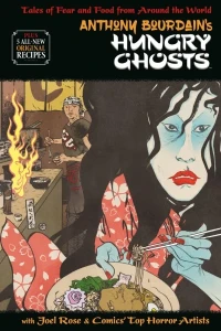 Anthony Bourdain's Hungry Ghosts