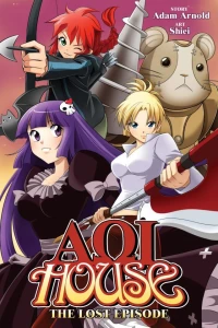 AOI House: The Lost Episode