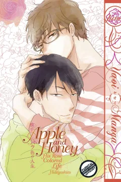 Apple and Honey: His Rose Colored Life