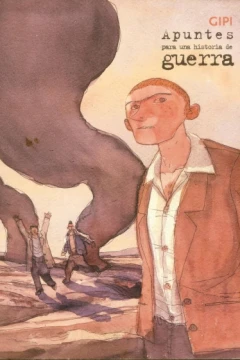 Apuntes para una historia de guerra