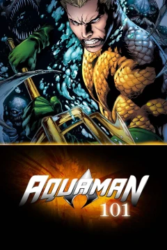 Aquaman 101
