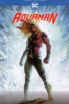 Aquaman: Primera Temporada - Aguas Silenciosas