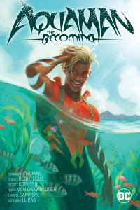 Aquaman: The Becoming