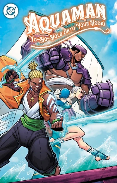 Aquaman: Yo-Ho-Hold Onto Your Hook (2025) - Series 