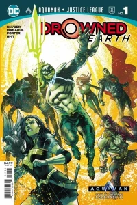 Aquaman/Justice League: Drowned Earth Special