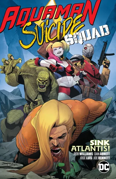 Aquaman/Suicide Squad: Sink Atlantis! (Trade Paperback, 2019) - Series 