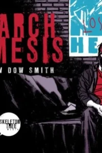 Arch Nemesis: The Collected Edition