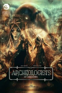 Archeologists of Shadows