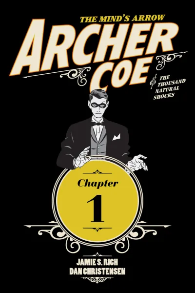 Archer Coe and the Thousand Natural Shocks (2014) - Series 