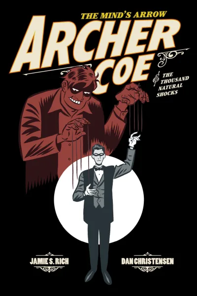 Archer Coe and the Thousand Natural Shocks (2014) - Series 