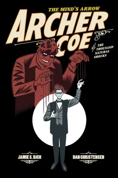 Archer Coe and the Thousand Natural Shocks