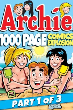 Archie 1000 Page Comics Explosion