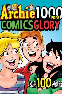 Archie 1000 Page Comics Glory