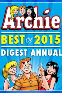 Archie: Best of 2015 Digest Annual