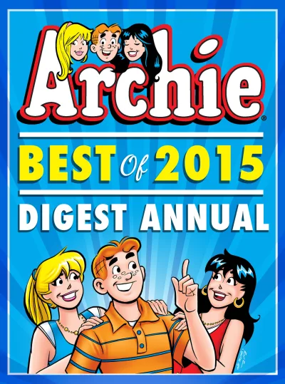 Archie: Best of 2015 Digest Annual (2016) - Series 