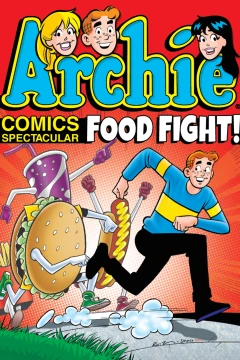Archie Comics Spectacular: Food Fight